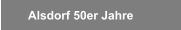 Alsdorf 50er Jahre