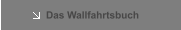 Das Wallfahrtsbuch
