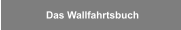 Das Wallfahrtsbuch