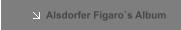 Alsdorfer Figaro`s Album